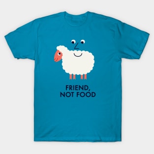 Friend, Not Food T-Shirt
